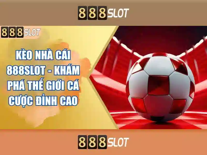 Chương trình khuyến mãi 888slot dewa
